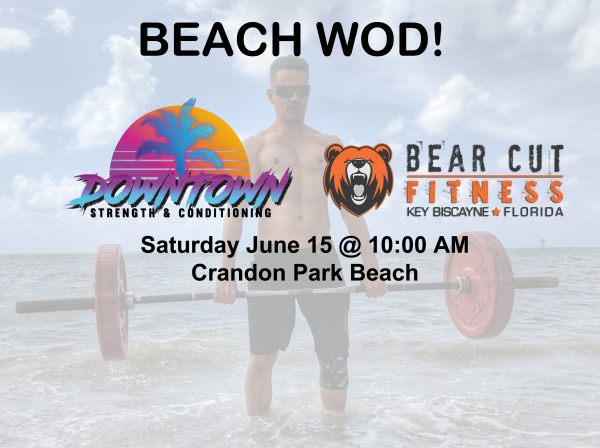 June 15, 2019 – Beach WOD!